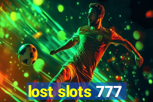 lost slots 777